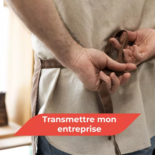 Transmettre mon entreprise